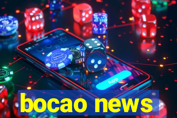 bocao news